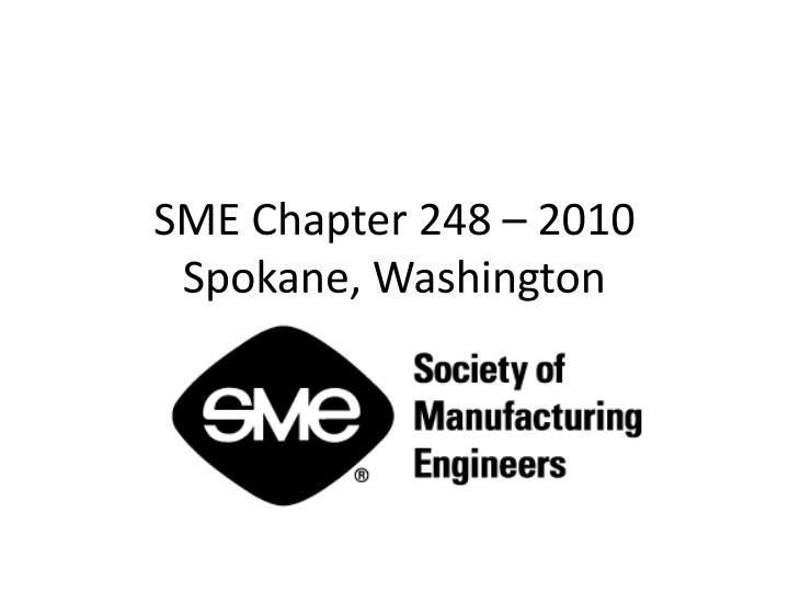 sme chapter 248 2010 spokane washington