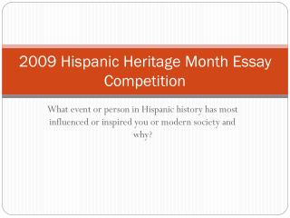 2009 Hispanic Heritage Month Essay Competition