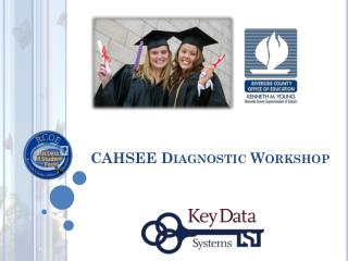 CAHSEE Diagnostic Workshop