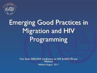 Emerging Good Practices in Migration and HIV Programming