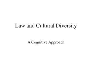 Law and Cultural Diversity