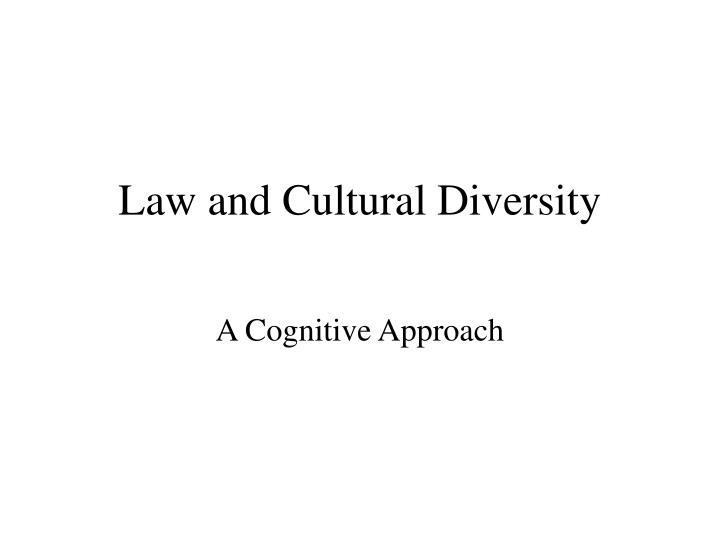 law and cultural diversity