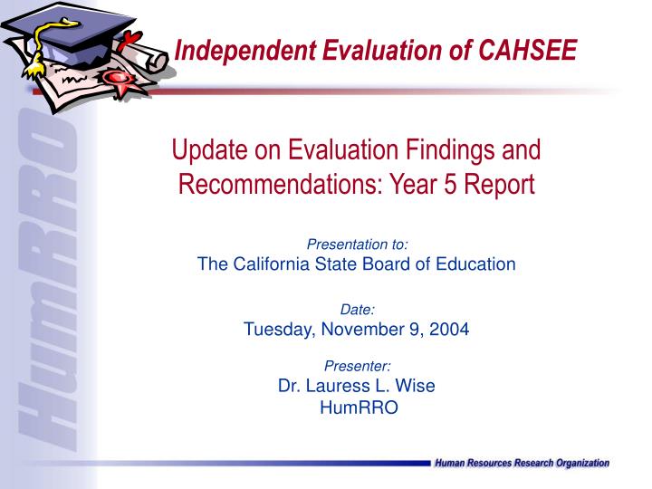 independent evaluation of cahsee