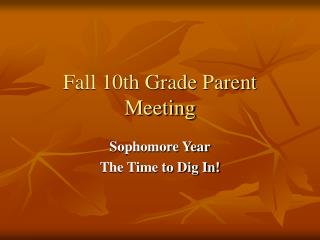 Fall 10th Grade Parent Meeting