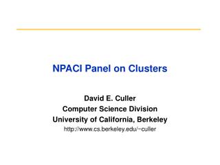 NPACI Panel on Clusters