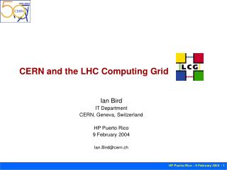 CERN and the LHC Computing Grid