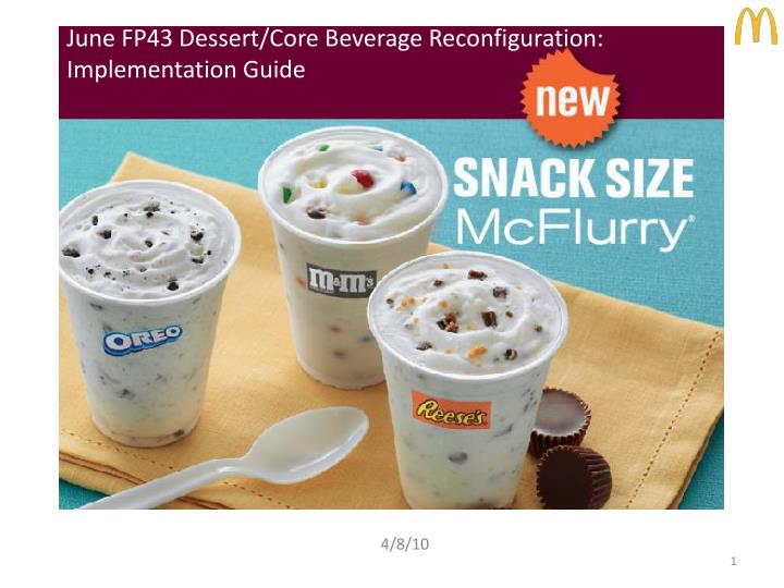 june fp43 dessert core beverage reconfiguration implementation guide