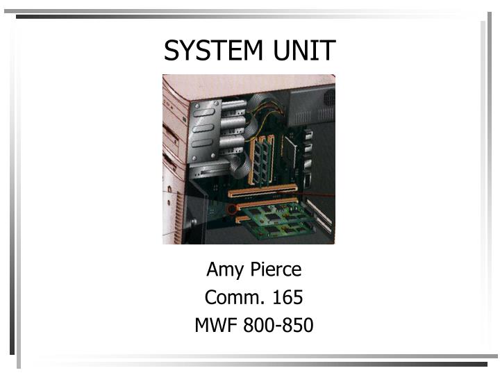 system unit