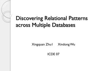 Discovering Relational Patterns across Multiple Databases