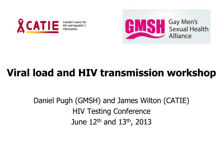 viral load and hiv transmission workshop
