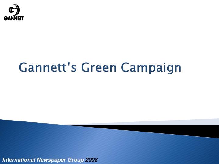 gannett s green campaign