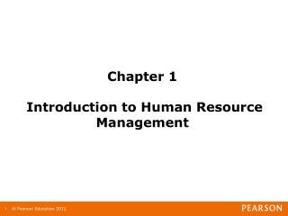 Chapter 1 Introduction to Human Resource Management