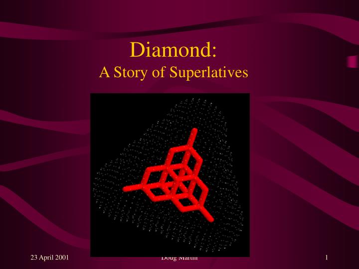 diamond a story of superlatives