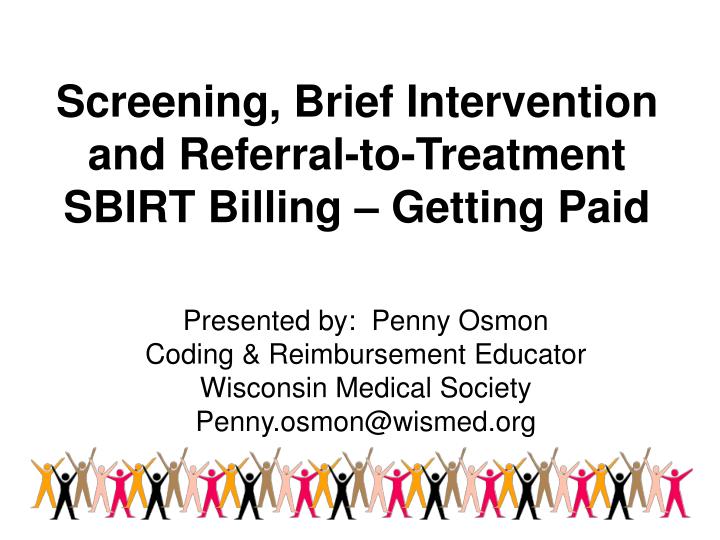 screening brief intervention and referral to treatment sbirt billing getting paid