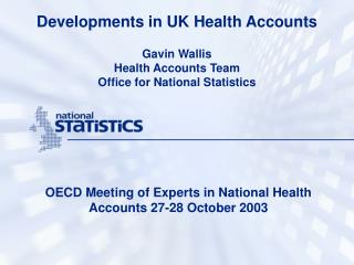 Developments in UK Health Accounts