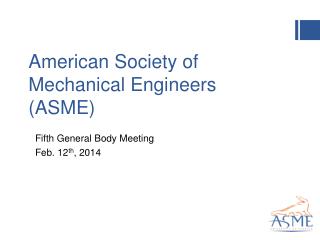 American Society of Mechanical Engineers (ASME)
