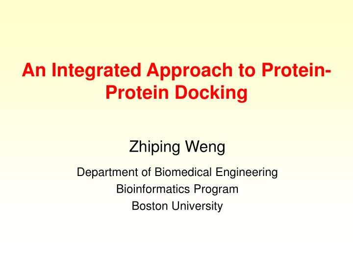 an integrated approach to protein protein docking
