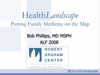 Health Landscape Putting Family Medicine on the Map
