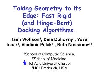 Taking Geometry to its Edge: Fast Rigid (and Hinge-Bent) Docking Algorithms.