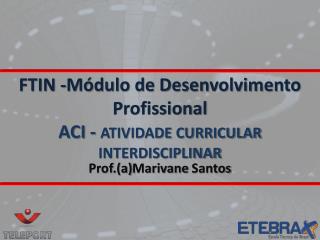 ftin m dulo de desenvolvimento profissional aci atividade curricular interdisciplinar