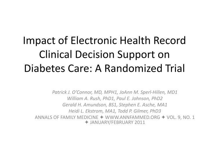 impact of electronic health record clinical decision support on diabetes care a randomized trial