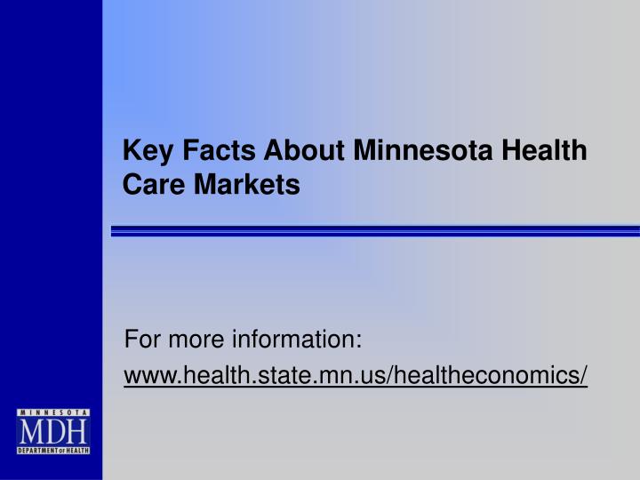 key facts about minnesota health care markets