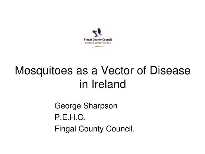 mosquitoes as a vector of disease in ireland