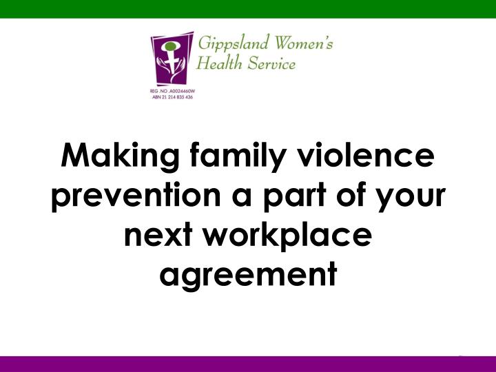 making family violence prevention a part of your next workplace agreement