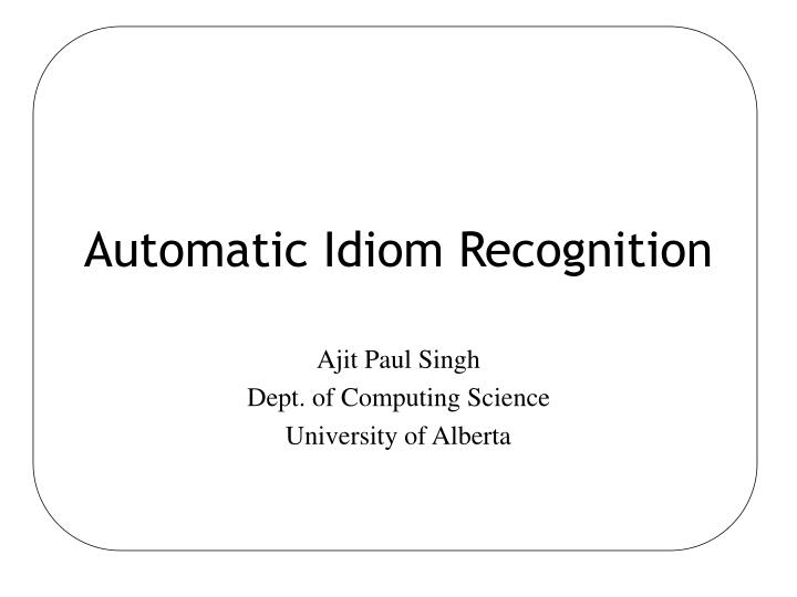 automatic idiom recognition