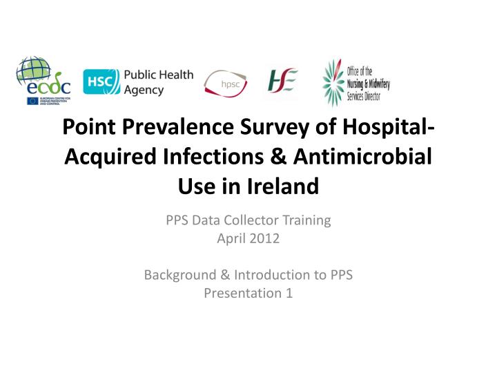 point prevalence survey of hospital acquired infections antimicrobial use in ireland