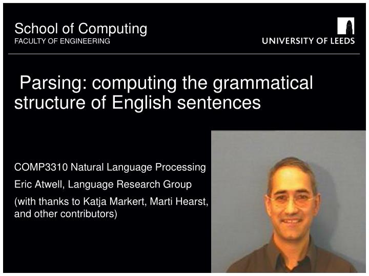 parsing computing the grammatical structure of english sentences