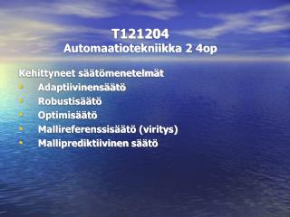 t121204 automaatiotekniikka 2 4op