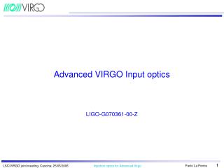 Advanced VIRGO Input optics LIGO-G070361-00-Z