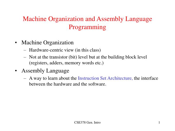 machine organization and assembly language programming