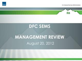 DFC SEMS MANAGEMENT REVIEW