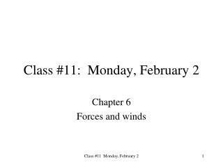 Class #11: Monday, February 2