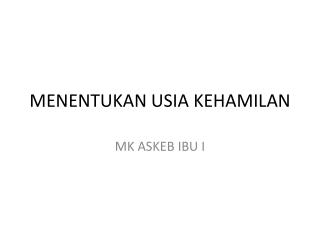 menentukan usia kehamilan