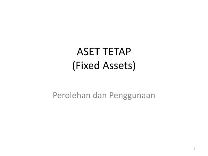 aset tetap fixed assets