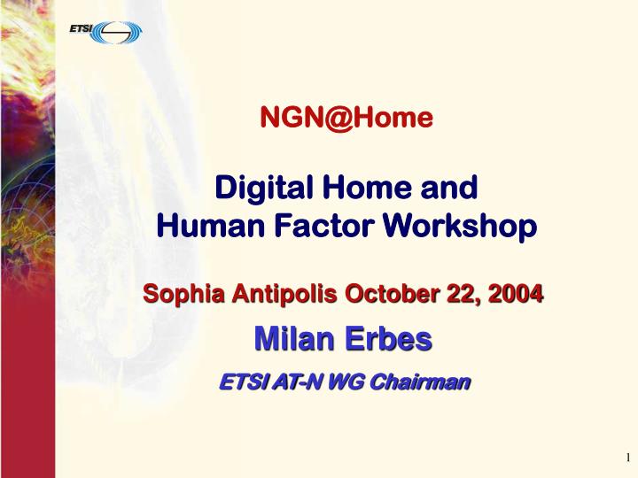 ngn@home digital home and human factor workshop