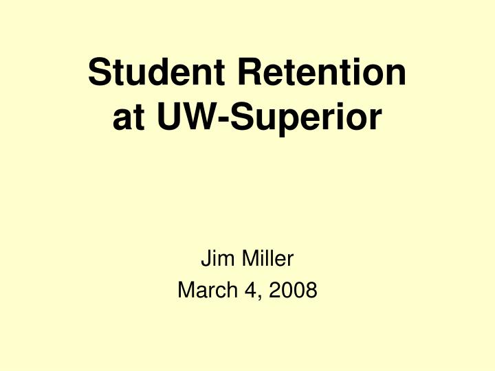 student retention at uw superior