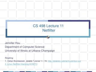 CS 498 Lecture 11 Netfilter