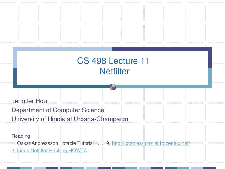 cs 498 lecture 11 netfilter