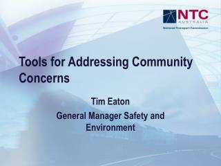 Tools for Addressing Community Concerns