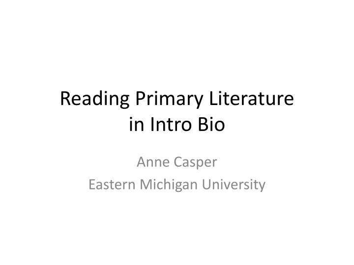 reading primary literature in intro bio