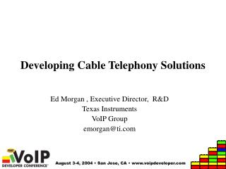 Developing Cable Telephony Solutions
