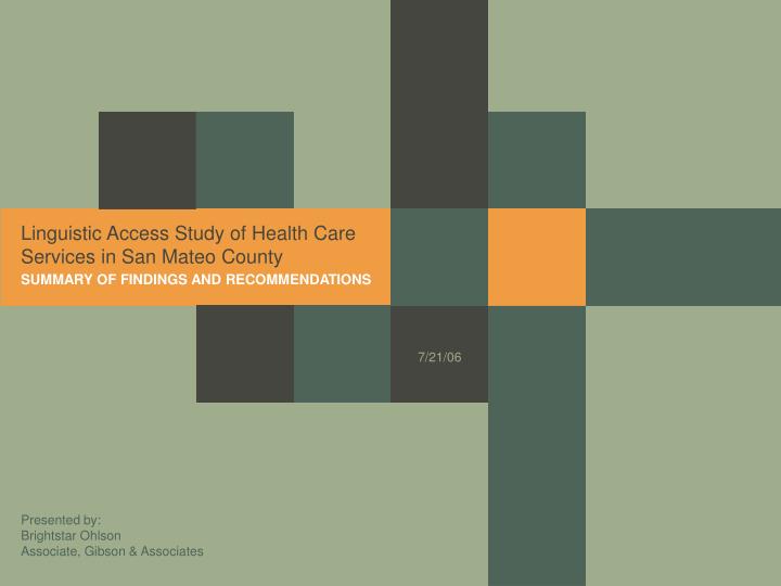 linguistic access study of health care services in san mateo county
