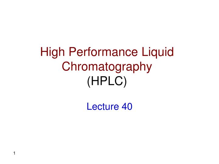 high performance liquid chromatography hplc