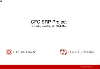 CFC ERP Project bi-weekly meeting (21/04/2014)