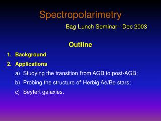 Spectropolarimetry