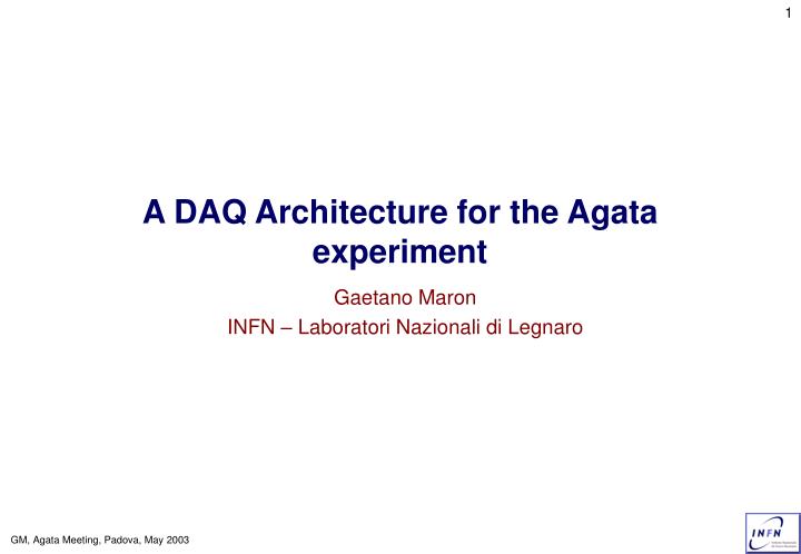 a daq architecture for the agata experiment